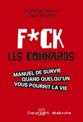 F*ck les connards