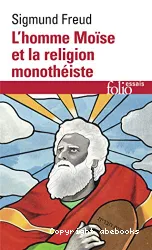 L'homme moise et la religion monotheiste