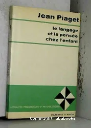 Le langage et la pensée chez l'enfant