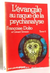 L'évangile au risque de la psychanalyse