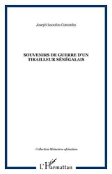 souvenirs de guerre d'un ((tirailleur sénégalais))