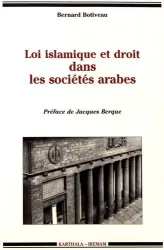 Loi islamique et droit dans les sociétés en arabes