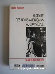 Histoire des noirs Américains au XXe siècle