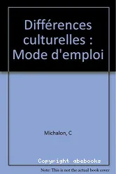 Différences cultuelles : mode d'emploi