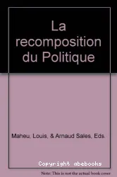 La recomposition du politique