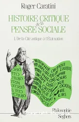 Histoire critique de la pensée sociale.