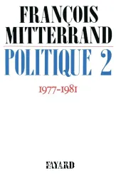 Politique 2: (1977-1981)