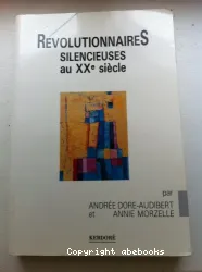 révolutionnaires silencieuses au xxe siécle