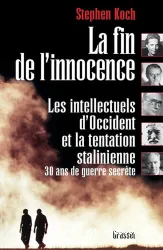 La fin de l'innocence.