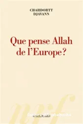 Que pense Allah de l'Europe