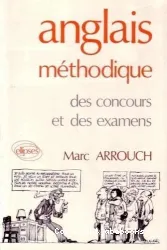 Anglais méthodique des cours et des examens