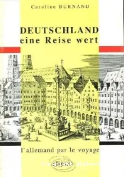 Deutschland - eine Reise wert