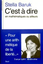 C'est a dire : en mathématiques ou ailleurs