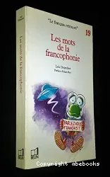 Les mots de la francophonie