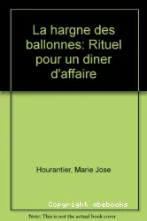 La hargne des ballonnés