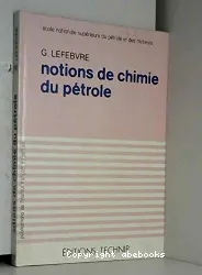 Notions de chimie du pétrole