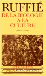 De la biologie à la culture 1