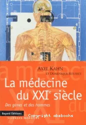 La médecine au XXIe siècle