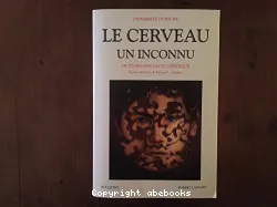 Le cerveau un inconnu