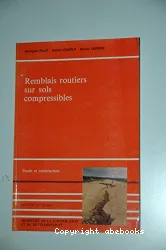 Remblais routiers sur sols compressibles