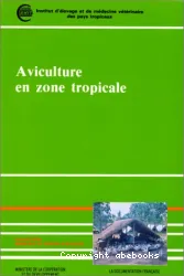 Manuel d'aviculture en zone tropicale