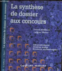 La Synthèse de dossier aux concours