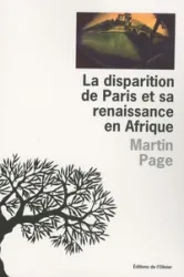 La disparition de Paris et sa renaissance en Afrique