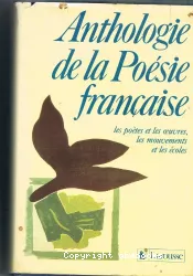 Anthologie De La Poesie Francaise