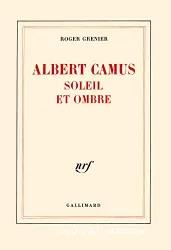 Albert camus soleil et ombre