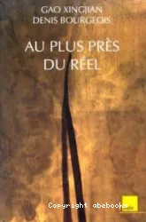 Au plus pres du reel