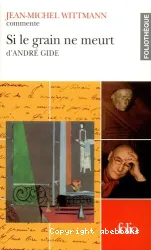 Si le grain ne meurt d'André Gide