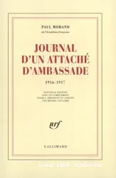 Journal d'un attache d'ambassade 1916-1917