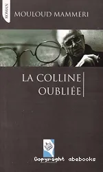 la colline oubliée