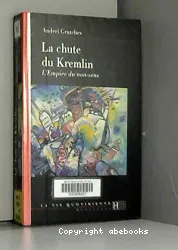 La chute du Kremlin