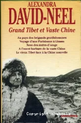 Grand tibet et vaste Chine