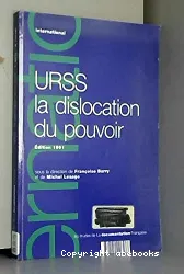 URSS, la dissolution du pouvoir