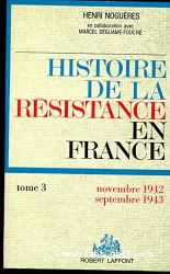 Histoire de la Résistance en France de 1940-1945