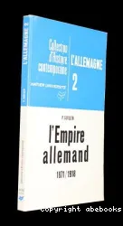 L'empire allemand 1871-1918