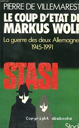 Le coup d'Etat de Markus Wolf