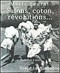 Salons, coton, révolutions...