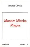 Mondes Miroirs Magies