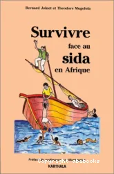 Survivre face au sida en Afrique