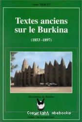 Textes anciens sur le Burkina (1853-1897)