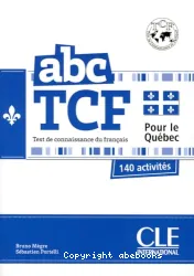 ABC TCF Test de connaissance du français pour le Québec