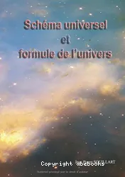 Schema Universel Et Formule de L'Univers
