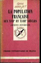La population française aux XVIIe et XVIIIe siècles