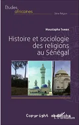 Histoire et sociologie des religions au Sénégal