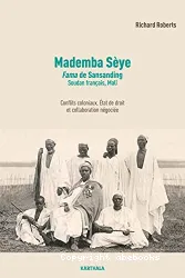 Mademba Seye,Fama de sansading, Soudan français,Mali