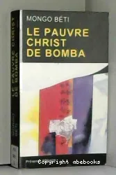 Le Pauvre Christ de Bomba