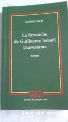 La revanche de Guillaume Ismael Dzewatama